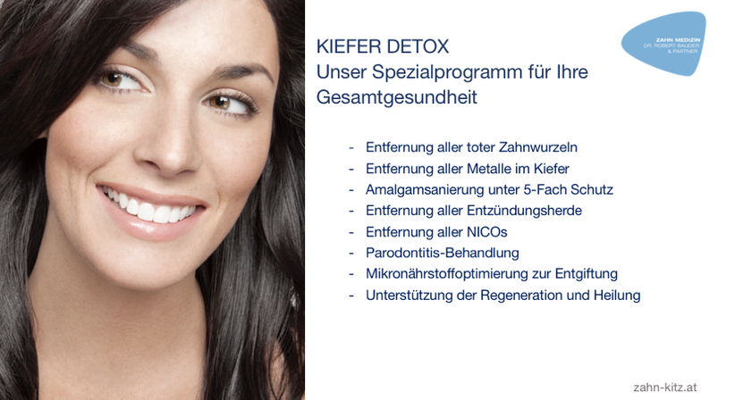 Kiefer Detox, Herd- und Störfeldsanierungen - Dr. Robert Bauder, MSc., MSc. - Zahnarzt Kitzbühel 6370